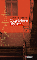 Expérience Milena (L')